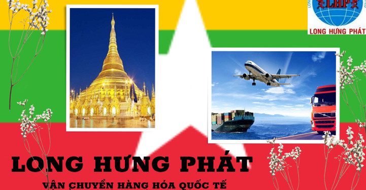 Dịch vụ gửi hàng đi Myanmar uy tín