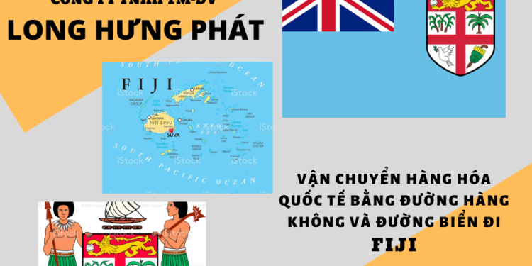 Dịch vụ gửi hàng đi Fiji an toàn