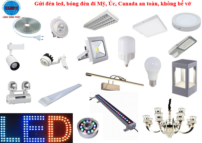 Gửi đèn led, bóng đèn đi Mỹ, Úc, Canada an toàn, không bể vỡ