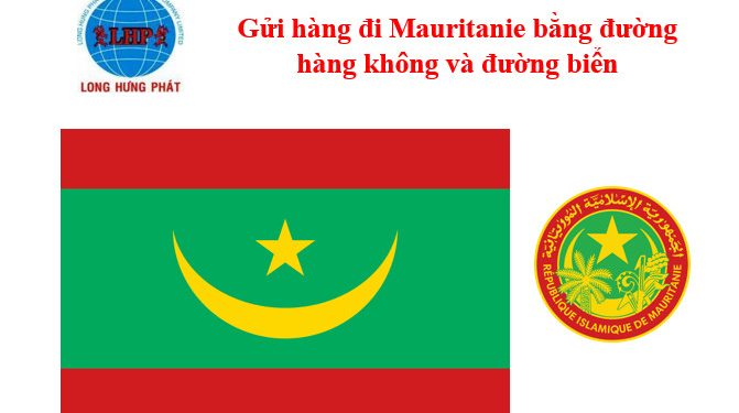 Gửi hàng đi Mauritanie bằng đường hàng không và đường biển giá rẻ
