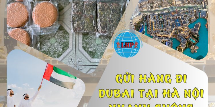 Gửi hàng đi Dubai tại Hà Nội
