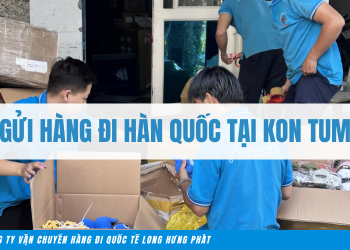 Gửi hàng đi Hàn Quốc tại Kon Tum