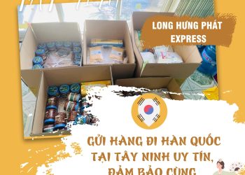 Gửi hàng đi Hàn Quốc tại Tây Ninh uy tín, đảm bảo cùng LHP Express