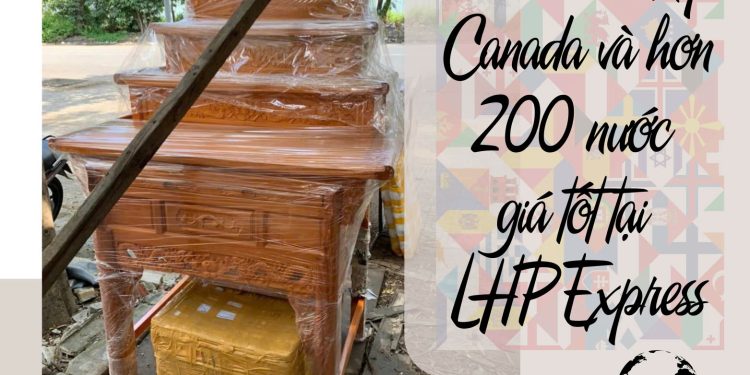 Gửi hàng đi các nước Úc, Mỹ, Canada và hơn 200 nước giá tốt