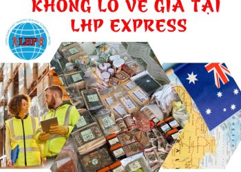 Gửi hàng giá rẻ, nhanh chóng đi Mỹ, Úc, Canda tại LHP Express