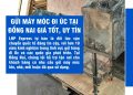 Gửi máy móc đi Úc tại Đồng Nai giá tốt, uy tín tại LHP Express