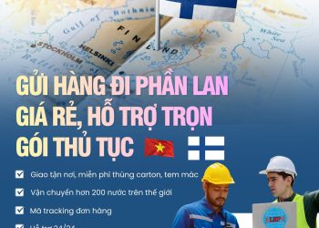 Gửi hàng đi Phần Lan giá rẻ, hỗ trợ trọn gói thủ tục