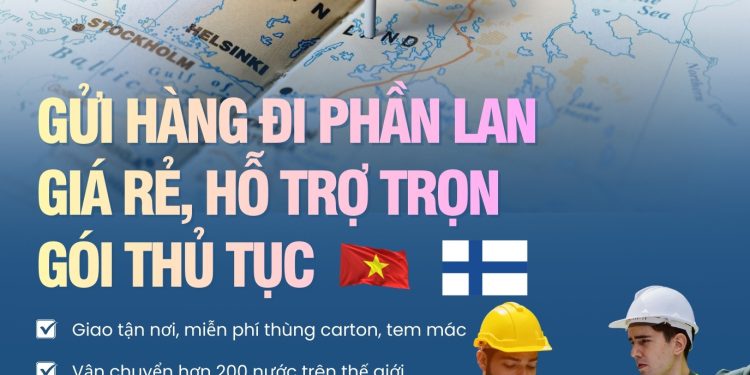 Gửi hàng đi Phần Lan giá rẻ, hỗ trợ trọn gói thủ tục
