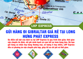 Gửi hàng đi Gibraltar giá rẻ tại Long Hưng Phát Express