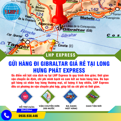 Gửi hàng đi Gibraltar giá rẻ tại Long Hưng Phát Express