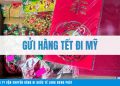 Gửi hàng Tết đi Mỹ