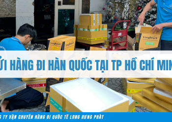Gửi hàng đi Hàn Quốc tại TP Hồ Chí Minh