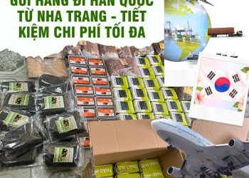 Gửi hàng đi Hàn Quốc tại Nha Trang