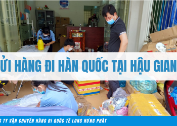 Gửi Hàng Đi Hàn Quốc Tại Hậu Giang